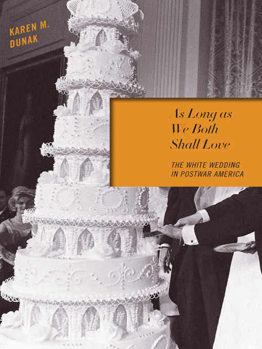 Title details for As Long as We Both Shall Love by Karen M. Dunak - Available